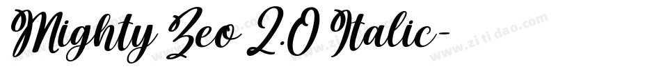 Mighty Zeo 2.0 Italic字体转换